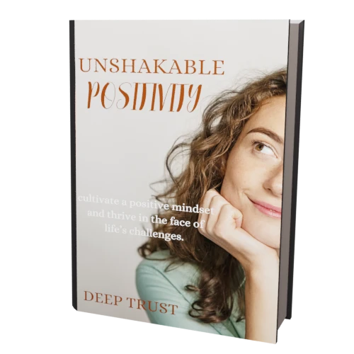 Unshakable Positivity Guide Ebook cover showcasing a positive mindset transformation